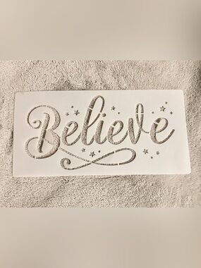 ‘Believe’ Stencil for Crafts